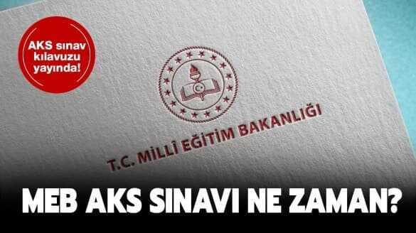 Adaylık Kaldırma Sınavı (AKS) kılavuzu yayında! MEB AKS sınavı 2020 ne zaman, şartlar neler"