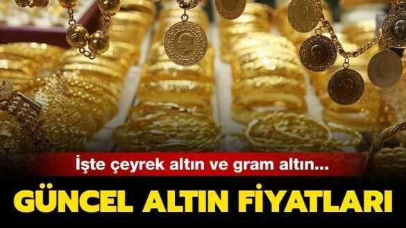Çeyrek altın ve gram altın fiyatları ne kadar"