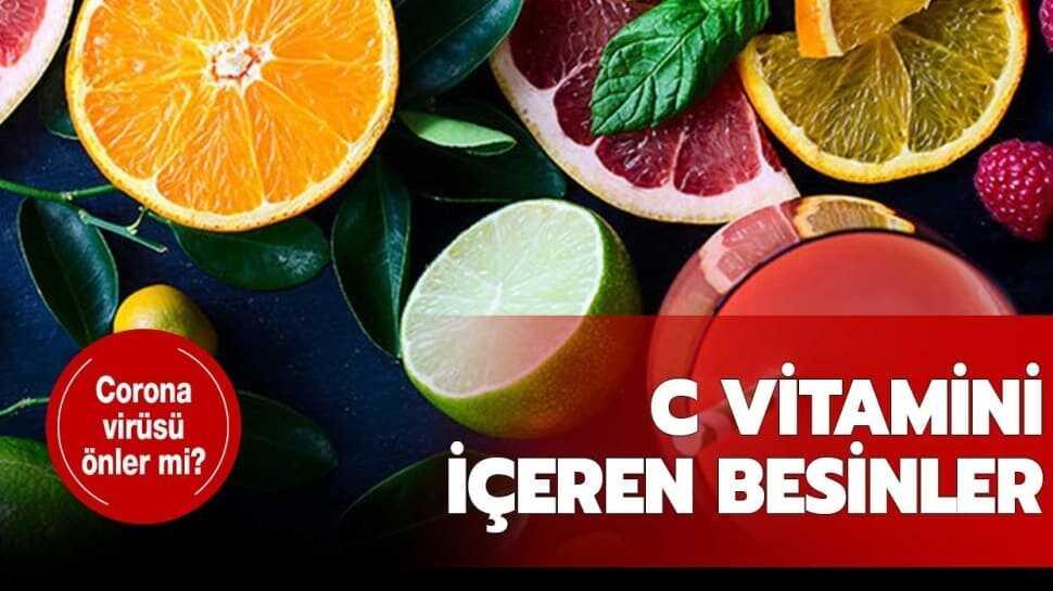 C vitamini içeren meyveler hangileri" C vitamini corona virüsü önler mi"