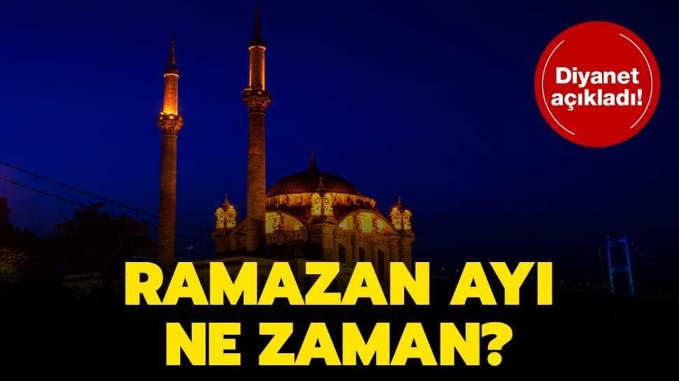 Ramazan başlangıç tarihi..