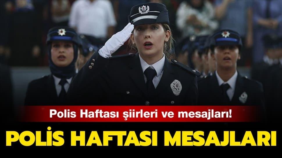 Polis haftası kutlama mesajları nelerdir? Dünya Polis ...