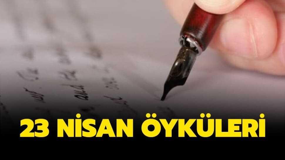 23 Nisan �yk�leri sizlerle!