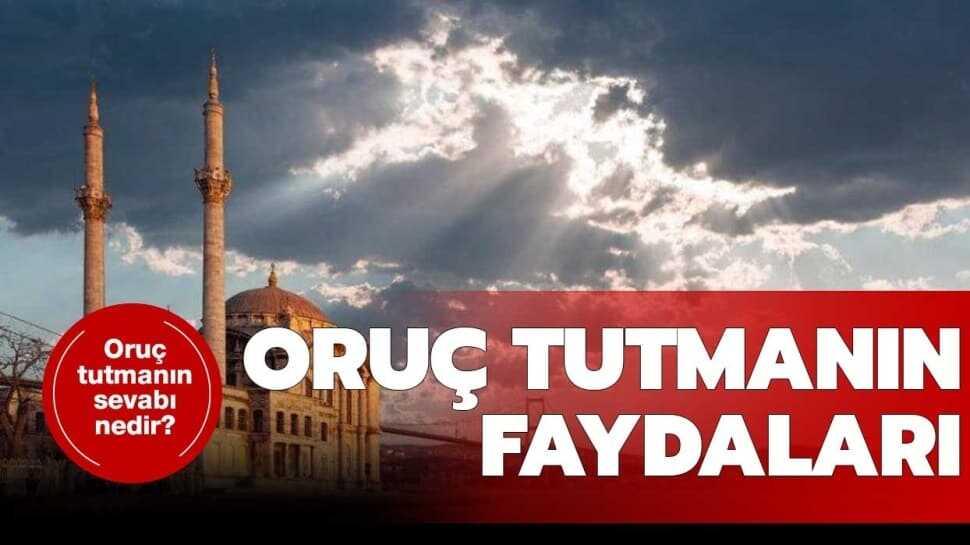 Oruç tutmanın sevabı nedir" Oruç tutmanın faydaları nelerdir" İşte maddi ve manevi faydaları!