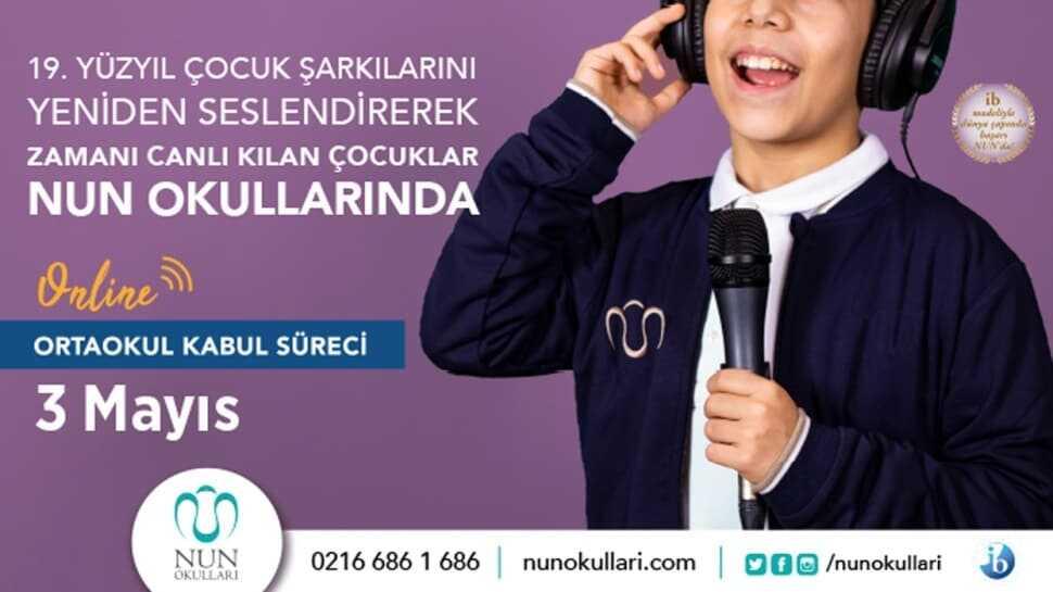 NUN Okulları Online Kabul Süreci 2-3 Mayıs'ta!