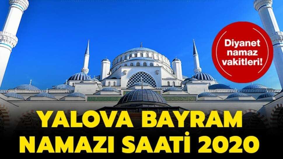 Yalova bayram namazı saati