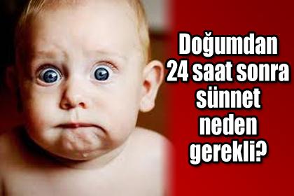 24 saat sonra sünnet enfeksiyondan koruyor