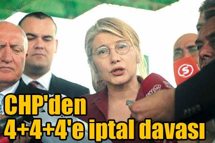 CHP'den 4+4+4'e iptal davası
